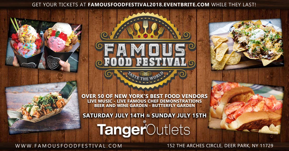 Famous Food Festival Taste The World Deer Park Ny Famous